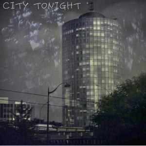 City Tonight (sped up)