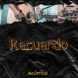 Recuerdo (Acústico)