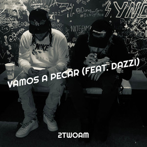 Vamos a Pecar (Explicit)