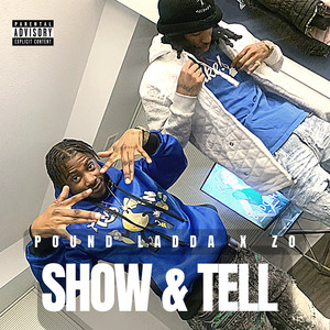 Show & Tell (Explicit)
