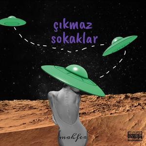 çıkmaz sokaklar (Explicit)