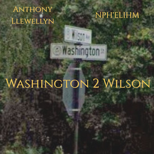 Washington 2 Wilson (Explicit)