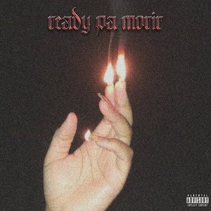 Ready Pa Morir (Versión|Explicit)
