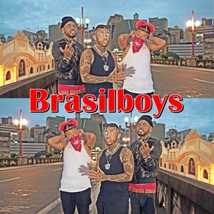 Brasilboys (Explicit)