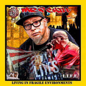 L.I.F.E. - Living in Fragile Environments (Explicit)