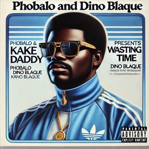 Waisting Time (feat. Phobalo)