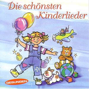 Die schönsten Kinderlieder