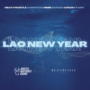 Lao New Year (feat. HMG Surgio & Cirok Starr)