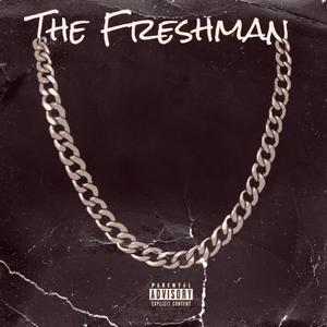 The Freshman (Explicit)