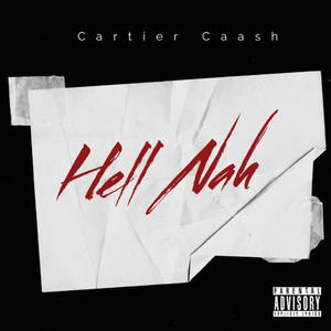 Hell Nah (Explicit)