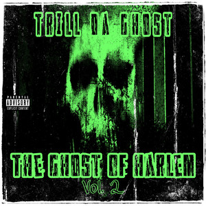 The Ghost of Harlem, Vol. 2 (Explicit)