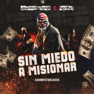 Sin Miedo A Misionar (Explicit)