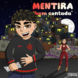 Mentira Bem Contada (Explicit)