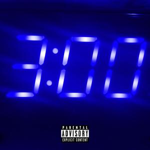 3:00 (Explicit)