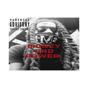 Money and Power (Explicit)