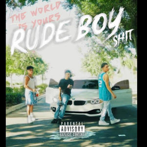 Rude Boy **** (Explicit)