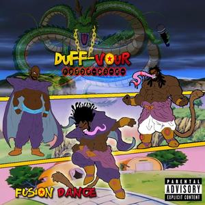 Fusion Dance (Duff-Vour) (feat. Jerome Duffy) (Explicit)