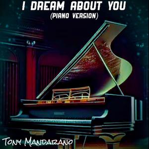 I Dream About You (feat. Vannie Winfield & Timothy Johnson) [Piano Version]