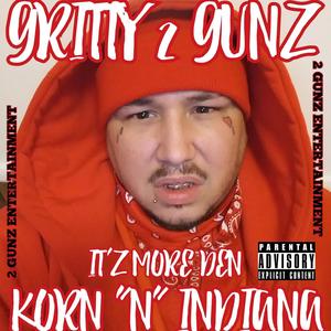 It'z More Den Korn "N" Indiana (Explicit)