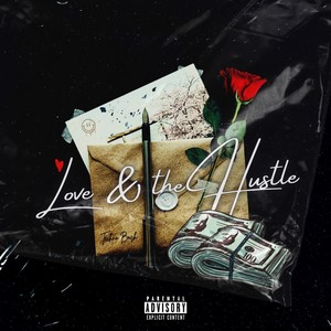 Love and the Hustle (Explicit)