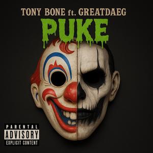 PUKE (feat. GreatDaeg) (Explicit)