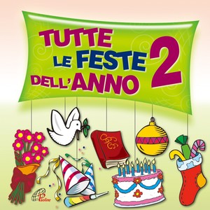 Tutte le feste dell'anno, Vol. 2