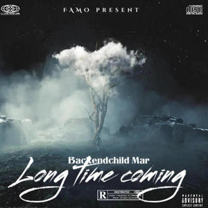 Long time coming (Explicit)