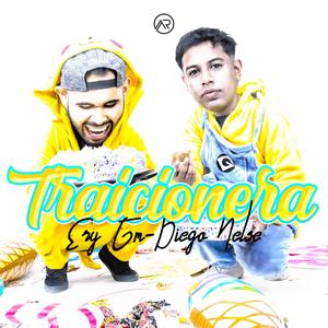Traicionera(feat. Diego Nelse)
