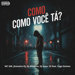 Como você tá? (Explicit)