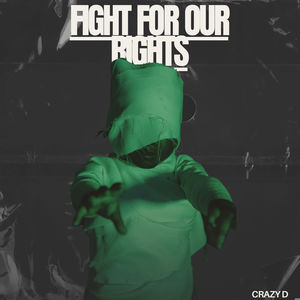 Fight For Our Rights (Explicit)