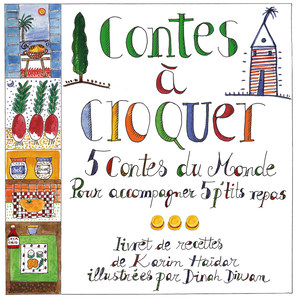 Contes à croquer (5 contes du monde pour accompagner 5 p'tits repas)