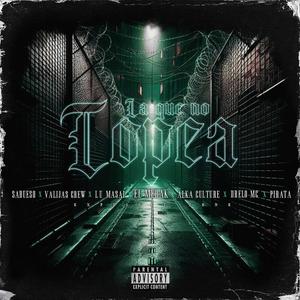 La que no copea (feat. Valijas Crew, Drelo MC, Sabueso, Pirata, L.U masai & Alka Culture) (Explicit)