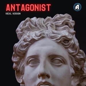 ANTAGONIST (Vocal Version)