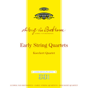 Beethoven: Early String Quartets