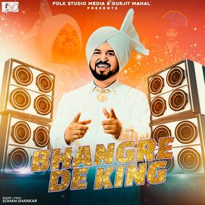 BHANGRE DE KING