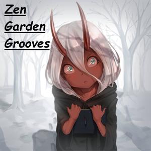 Zen Garden Grooves