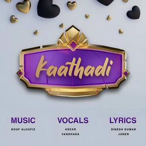 Kaathadi (feat. Anzar & Vandhana Srinivasan)
