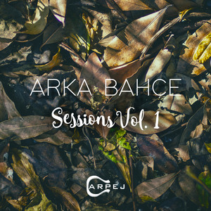 Arka Bahçe Sessions, Vol. 1