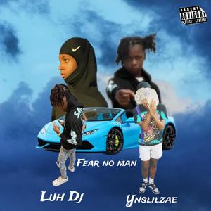 Fear No Man (Explicit)