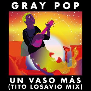 Un vaso más (Tito Losavio Mix)