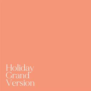 Holiday (feat. T Truman) (Grand Version)