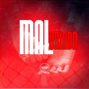 Mal Criada (Explicit)