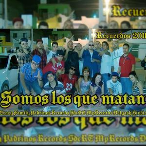 SOMOS LOS QUE MATAN (feat. Lirik Dog, Cien Bolas, Alkapone 2 18 inc, Michel MP, Moderno, Jobs El Duke & Crazy Family) (REMASTERIZADA 2011|Explicit)