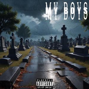 My Boys (Explicit)
