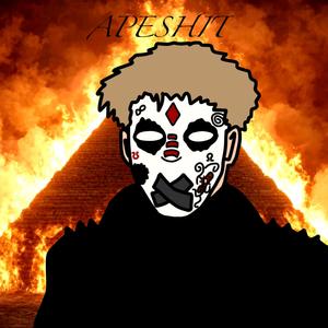 APESHIT (Explicit)