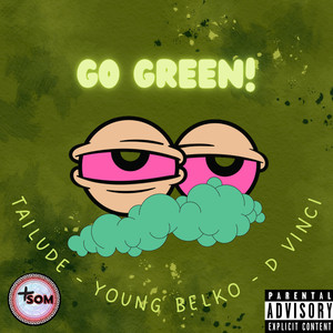 Go Green (Explicit)