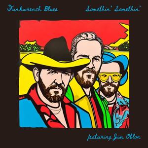 Somethin' Somethin' (feat. Jim Oblon)