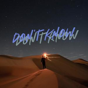 Don't Know(feat. CAPTEEN)