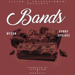 Bands (feat. Danny Springs) [Explicit]