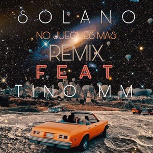 NO JUEGUES MAS (feat. SOLANO)